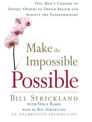 cover image of Make the Impossible Possible